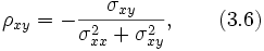 \rho_{xy} = - \frac{\sigma_{xy}}{\sigma_{xx}^2+\sigma_{xy}^2},\qquad (3.6)