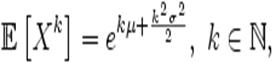 \mathbb{E}\left[X^k\right] = e^{k\mu + \frac{k^2\sigma^2}{2}},\; k \in \mathbb{N},