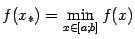 $ f(x_*)=\min\limits_{x\in[a;b]}f(x)$