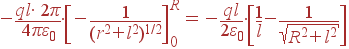 -\frac{ql\cdot 2\pi}{4\pi\varepsilon_0}\cdot\left[-\frac{1} {(r^2+l^2)^{1/2}}\right]_0^R = -\frac{ql}{2\varepsilon_0} \cdot\left[\frac{1}{l}-\frac{1}{\sqrt{R^2+l^2}}\right]